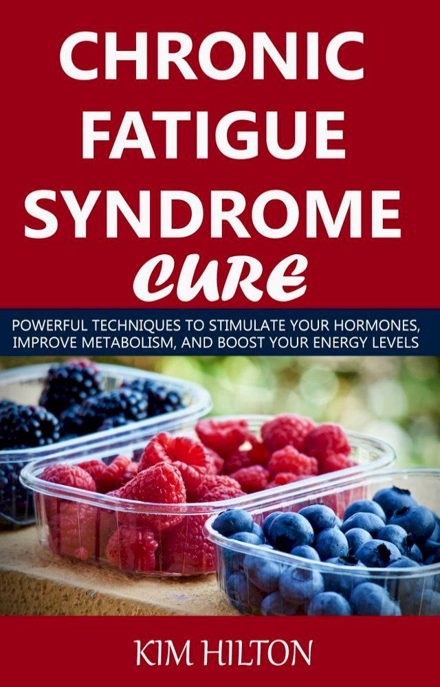  Chronic Fatigue Syndrome Cure(Kobo/電子書)