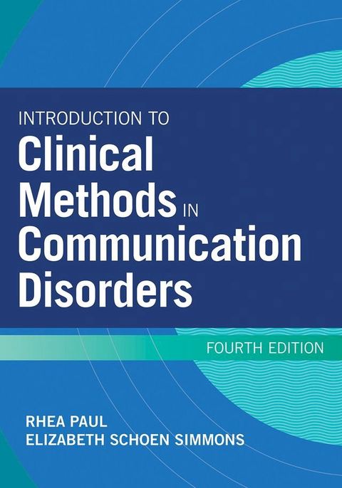 Introduction to Clinical Methods in Communication Disorders(Kobo/電子書)