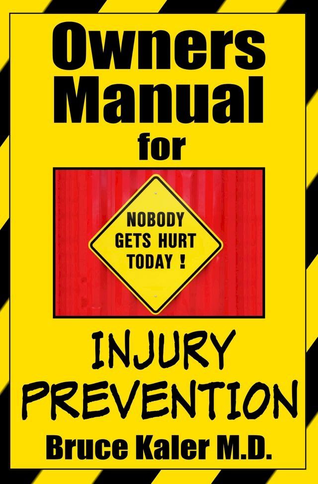  Owners Manual for Injury Prevention(Kobo/電子書)