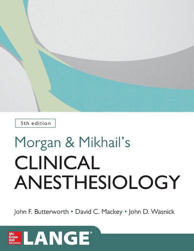  Morgan and Mikhail's Clinical Anesthesiology, 5th edition(Kobo/電子書)