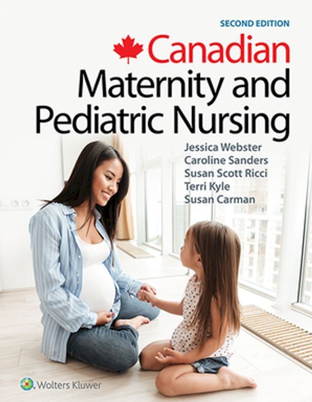  Canadian Maternity and Pediatric Nursing(Kobo/電子書)