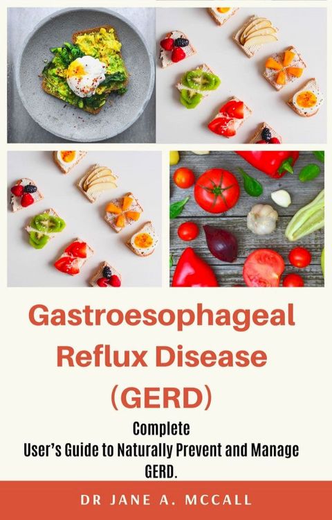 Gastroesophageal Reflux Disease (GERD)(Kobo/電子書)