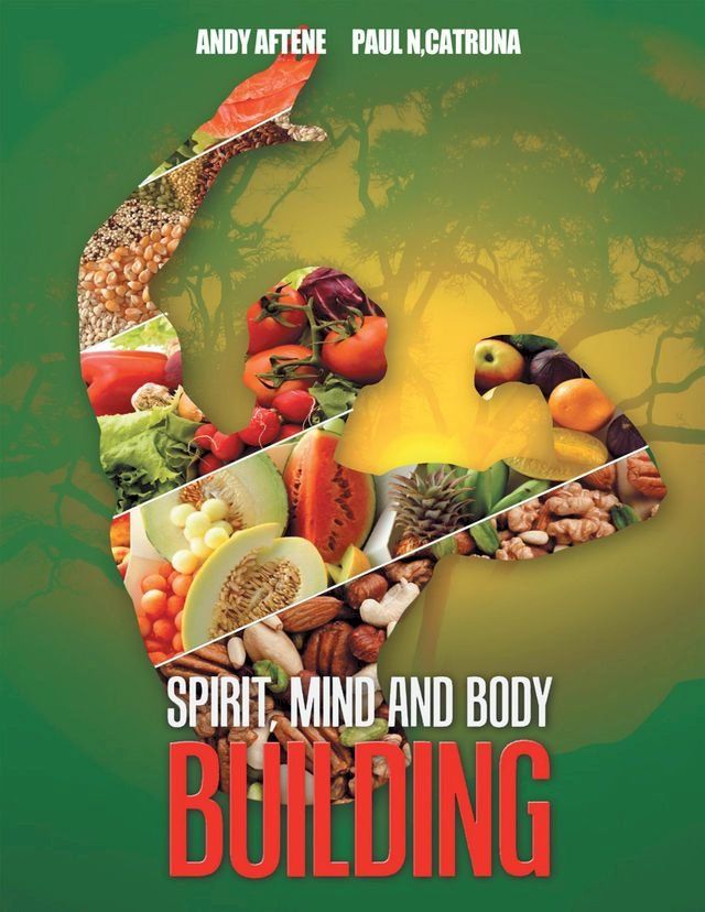  Spirit, Mind and Body Building(Kobo/電子書)