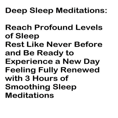 Deep Sleep Meditations: Reach Profound Levels of Sleep(Kobo/電子書)