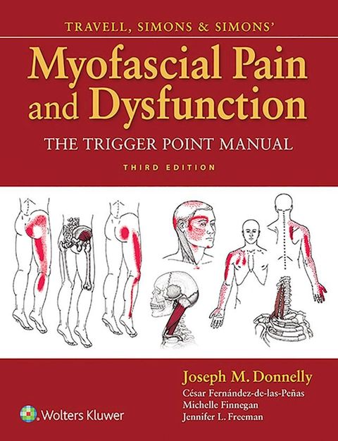 Travell, Simons & Simons' Myofascial Pain and Dysfunction(Kobo/電子書)