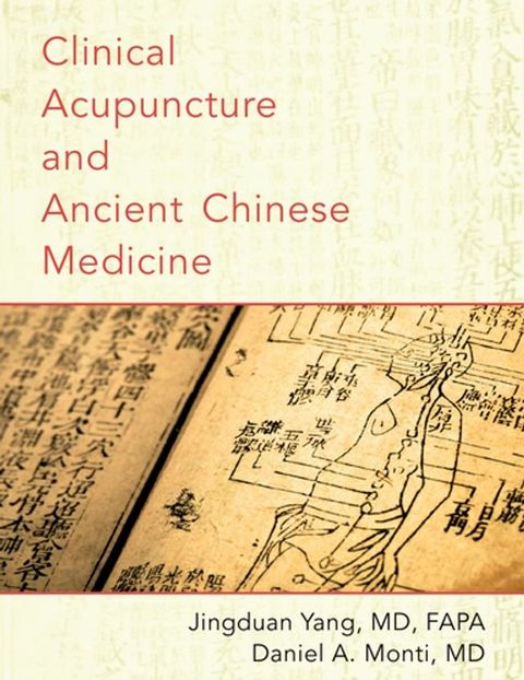 Clinical Acupuncture and Ancient Chinese Medicine(Kobo/電子書)