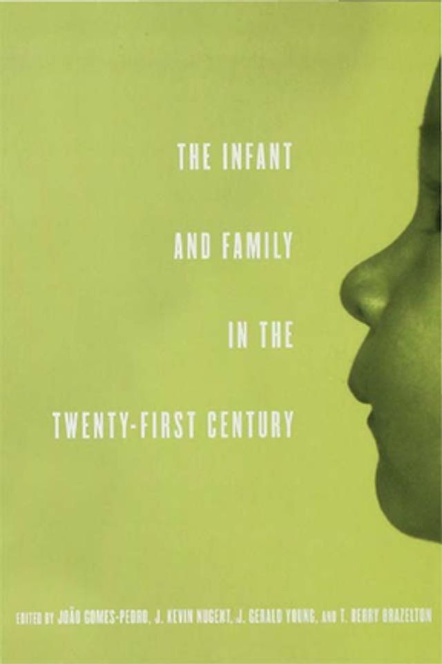  The Infant and Family in the Twenty-First Century(Kobo/電子書)