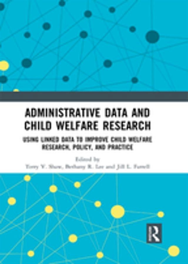  Administrative Data and Child Welfare Research(Kobo/電子書)