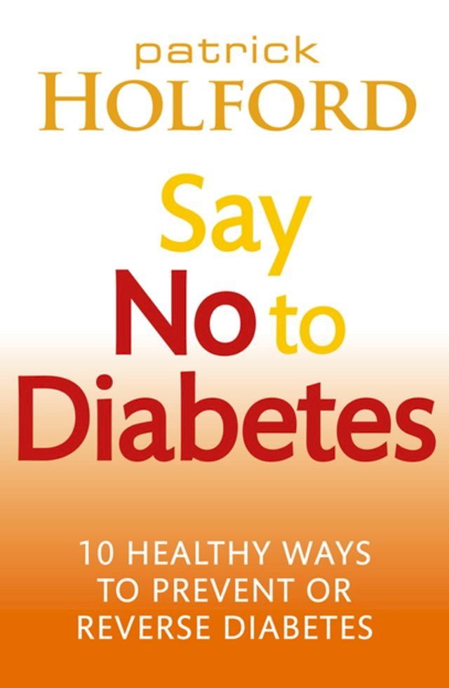  Say No To Diabetes(Kobo/電子書)