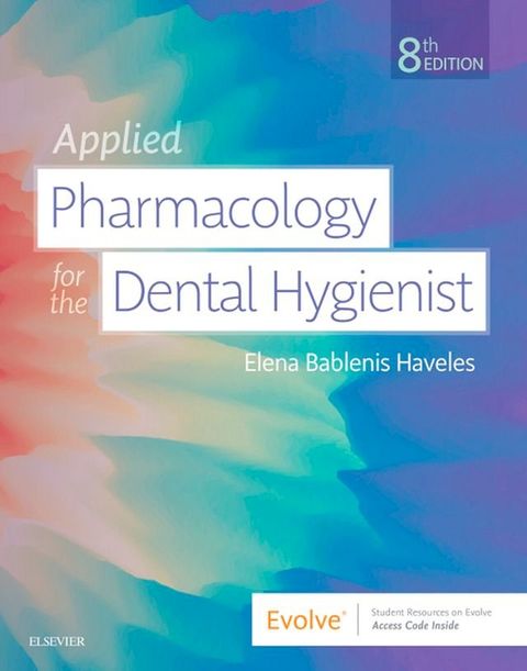 Applied Pharmacology for the Dental Hygienist E-Book(Kobo/電子書)