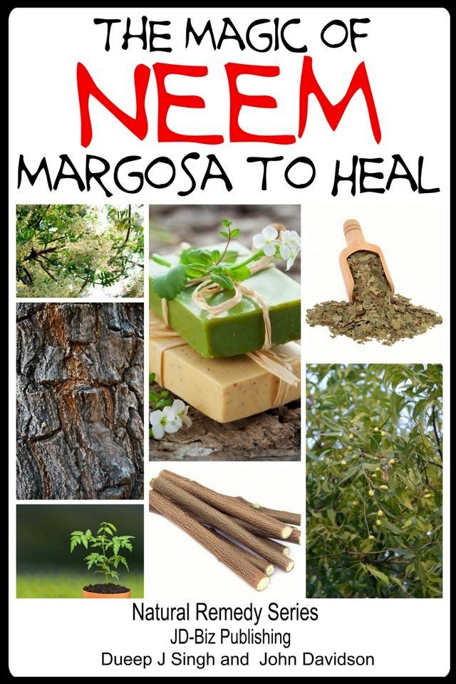  The Magic of Neem Margosa to Heal(Kobo/電子書)