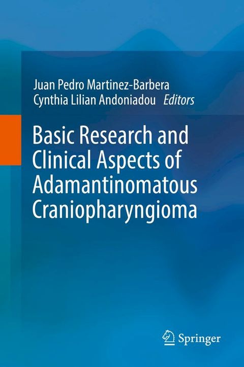 Basic Research and Clinical Aspects of Adamantinomatous Craniopharyngioma(Kobo/電子書)