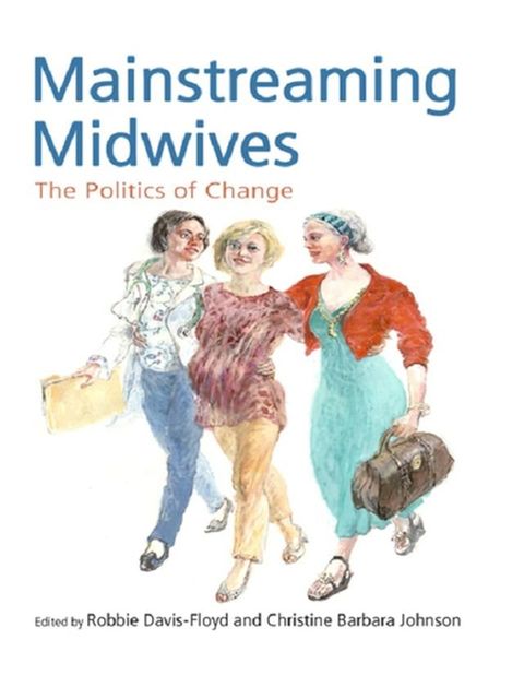 Mainstreaming Midwives(Kobo/電子書)