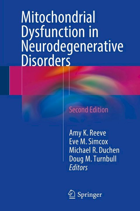 Mitochondrial Dysfunction in Neurodegenerative Disorders(Kobo/電子書)