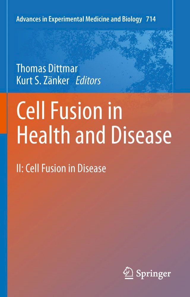  Cell Fusion in Health and Disease(Kobo/電子書)