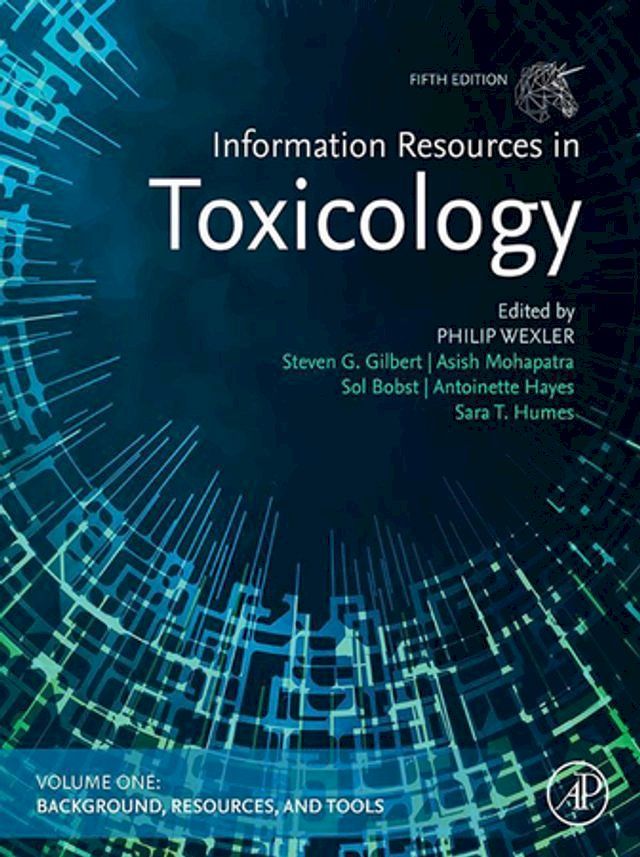  Information Resources in Toxicology, Volume 1: Background, Resources, and Tools(Kobo/電子書)