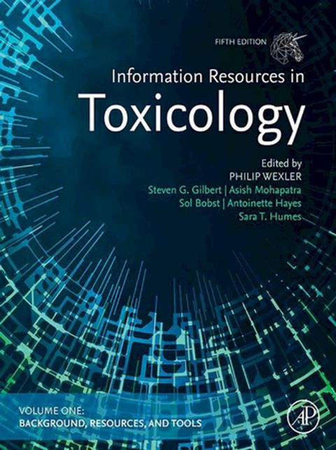 Information Resources in Toxicology, Volume 1: Background, Resources, and Tools(Kobo/電子書)