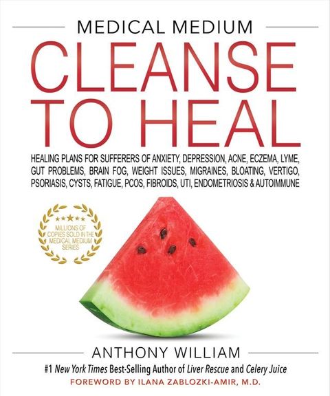 Medical Medium Cleanse to Heal(Kobo/電子書)