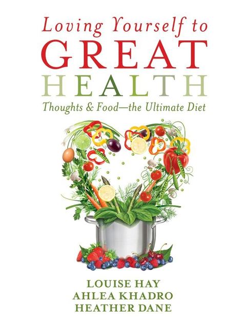 Loving Yourself to Great Health(Kobo/電子書)