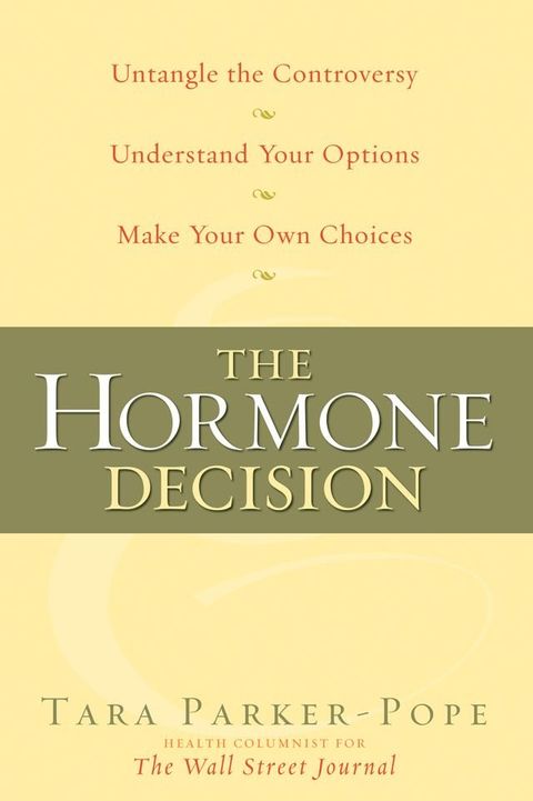 The Hormone Decision(Kobo/電子書)