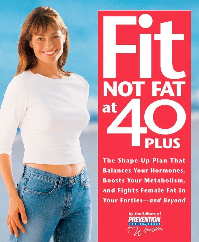  Fit Not Fat at 40-Plus(Kobo/電子書)