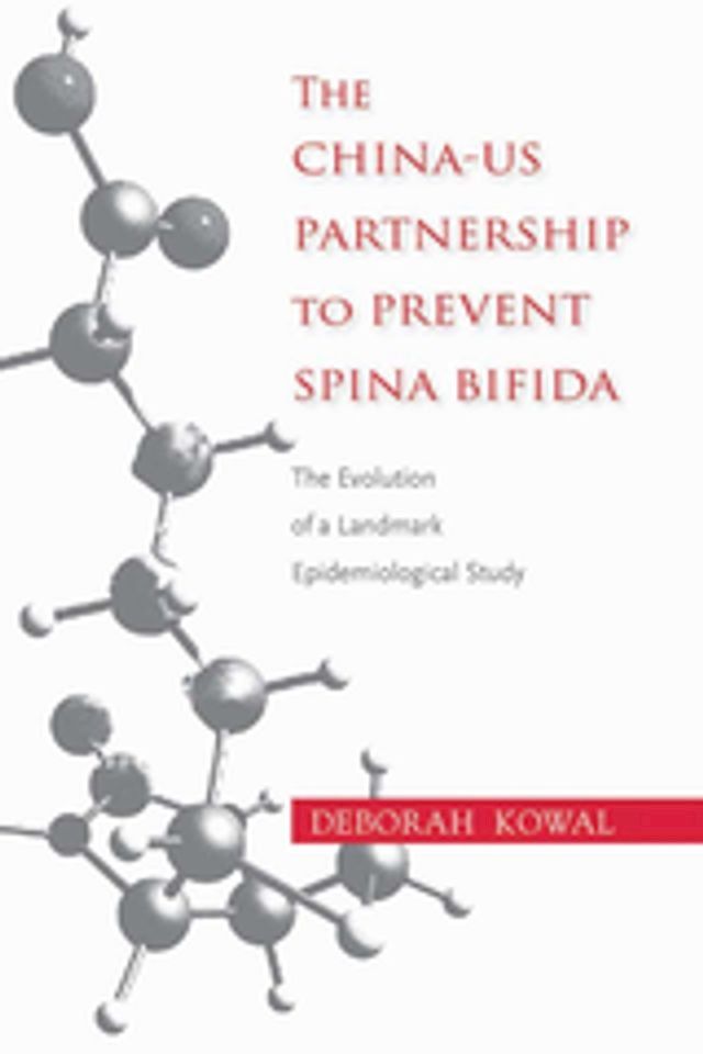  The China-US Partnership to Prevent Spina Bifida(Kobo/電子書)