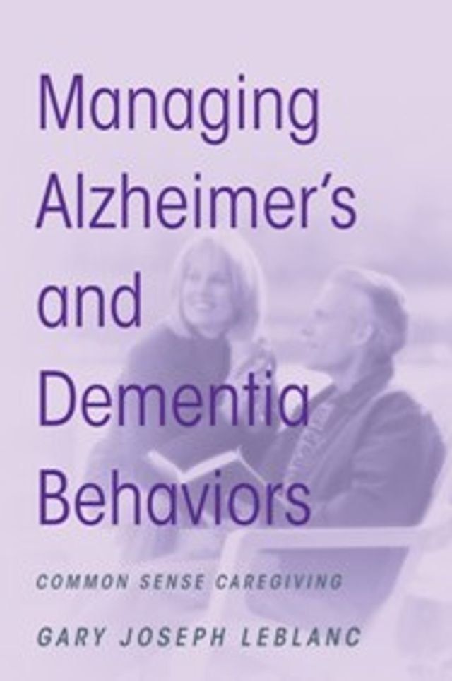  Managing Alzheimer's and Dementia Behaviors(Kobo/電子書)