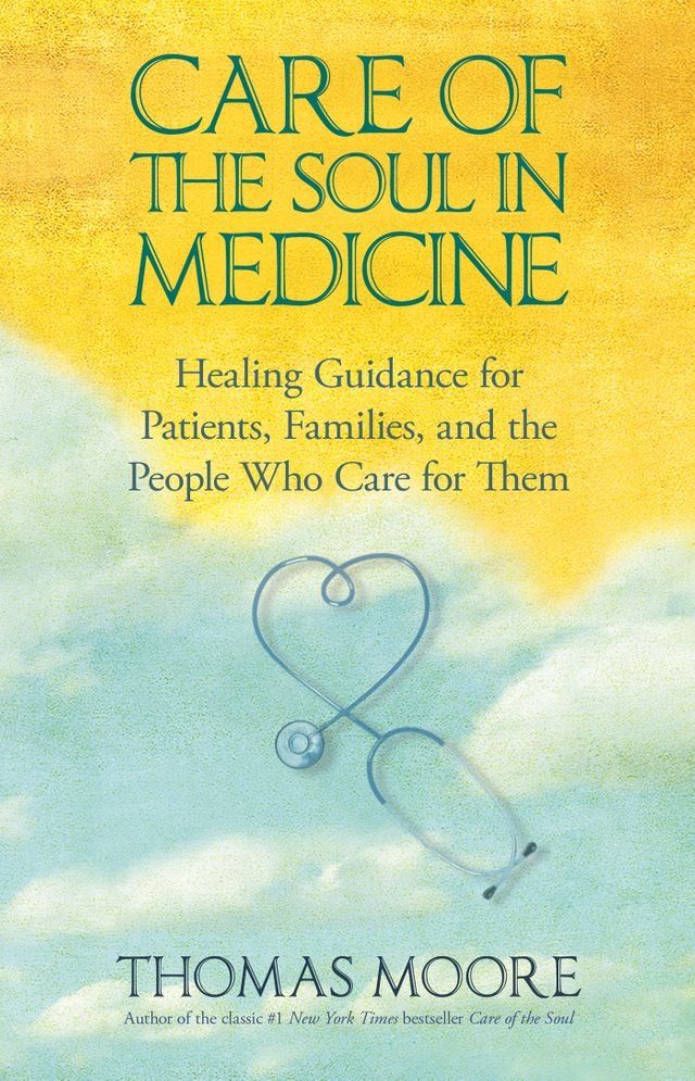  Care of the Soul In Medicine(Kobo/電子書)