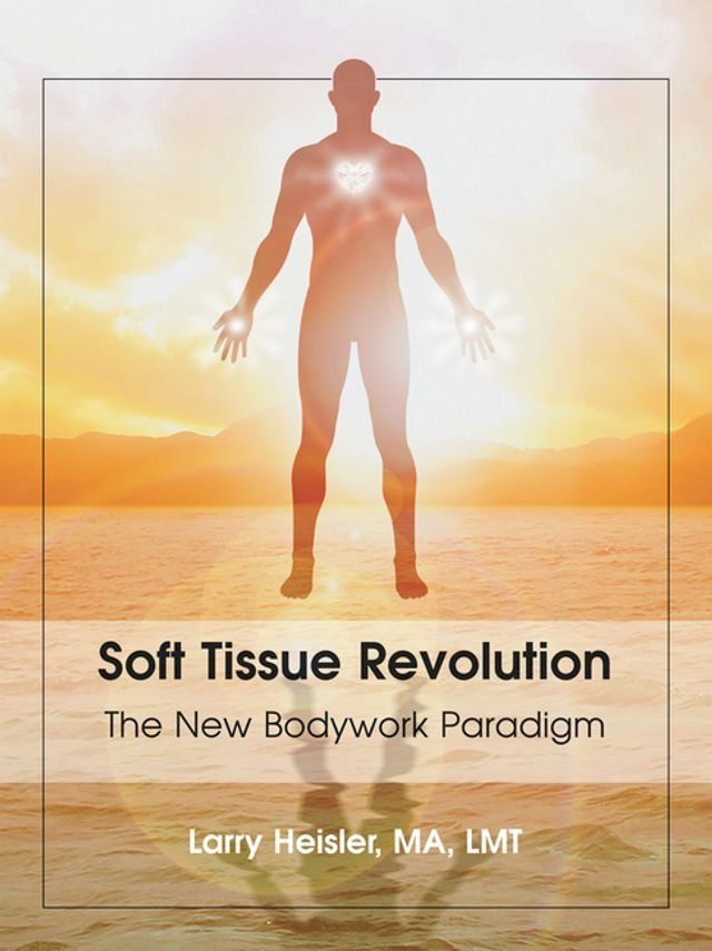  Soft Tissue Revolution(Kobo/電子書)