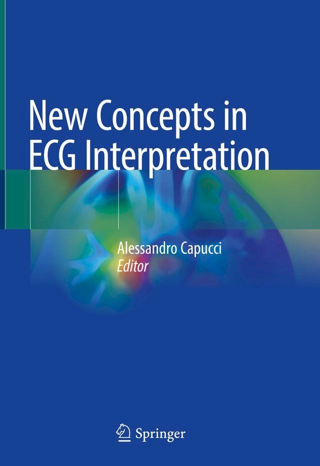  New Concepts in ECG Interpretation(Kobo/電子書)