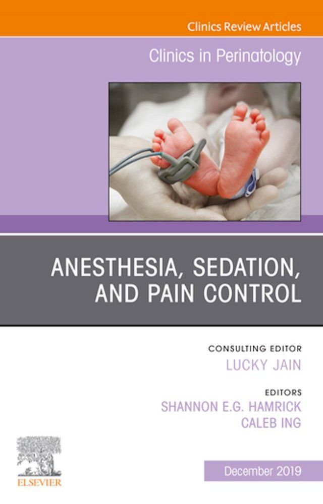  Anesthesia, Sedation, and Pain control(Kobo/電子書)