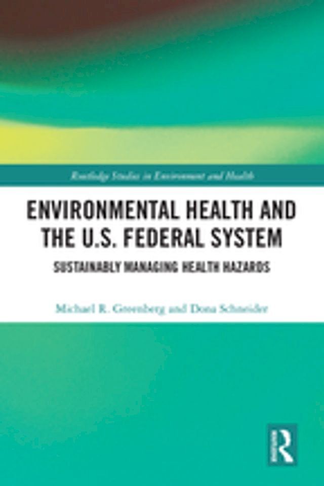  Environmental Health and the U.S. Federal System(Kobo/電子書)