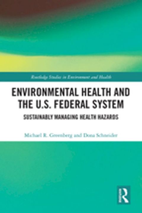 Environmental Health and the U.S. Federal System(Kobo/電子書)