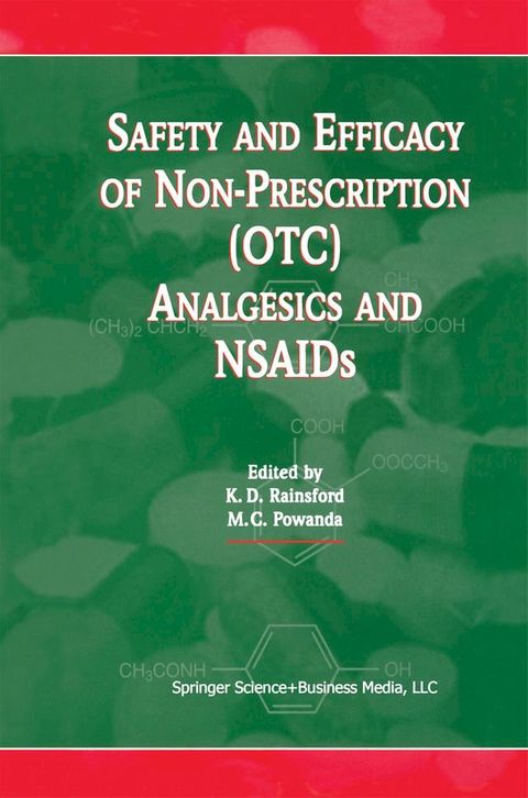 Safety and Efficacy of Non-Prescription (OTC) Analgesics and NSAIDs(Kobo/電子書)