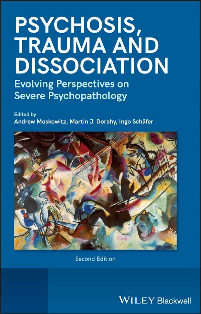  Psychosis, Trauma and Dissociation(Kobo/電子書)