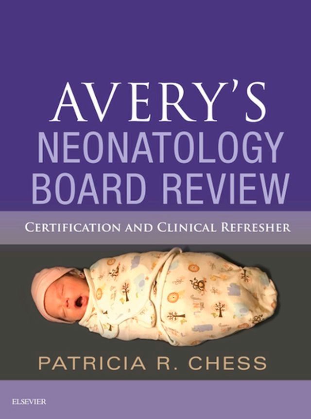  Avery's Neonatology Board Review(Kobo/電子書)