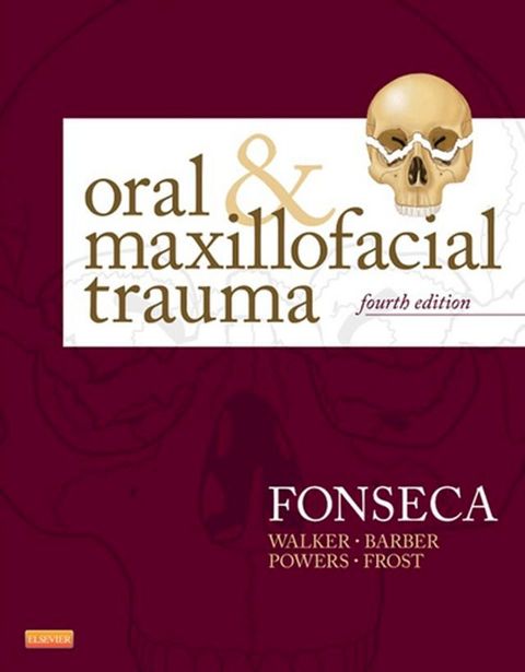 Oral and Maxillofacial Trauma(Kobo/電子書)