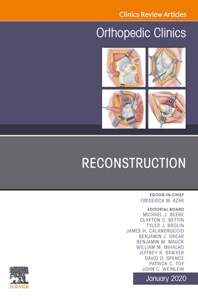  Reconstruction, An Issue of Orthopedic Clinics&nbsp; E-Book(Kobo/電子書)