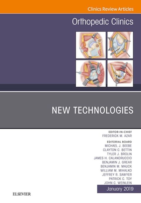 New Technologies, An Issue of Orthopedic Clinics(Kobo/電子書)