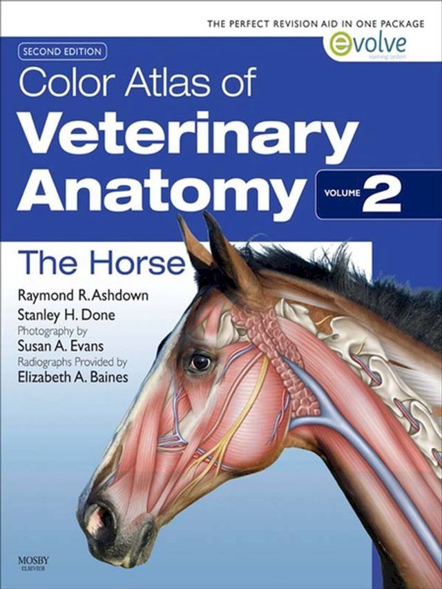  Color Atlas of Veterinary Anatomy, Volume 2, The Horse(Kobo/電子書)