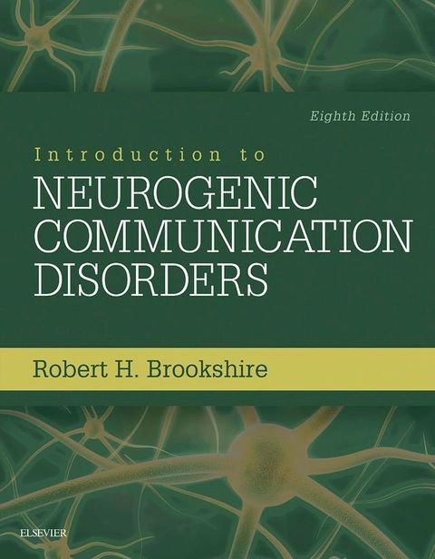 Introduction to Neurogenic Communication Disorders(Kobo/電子書)