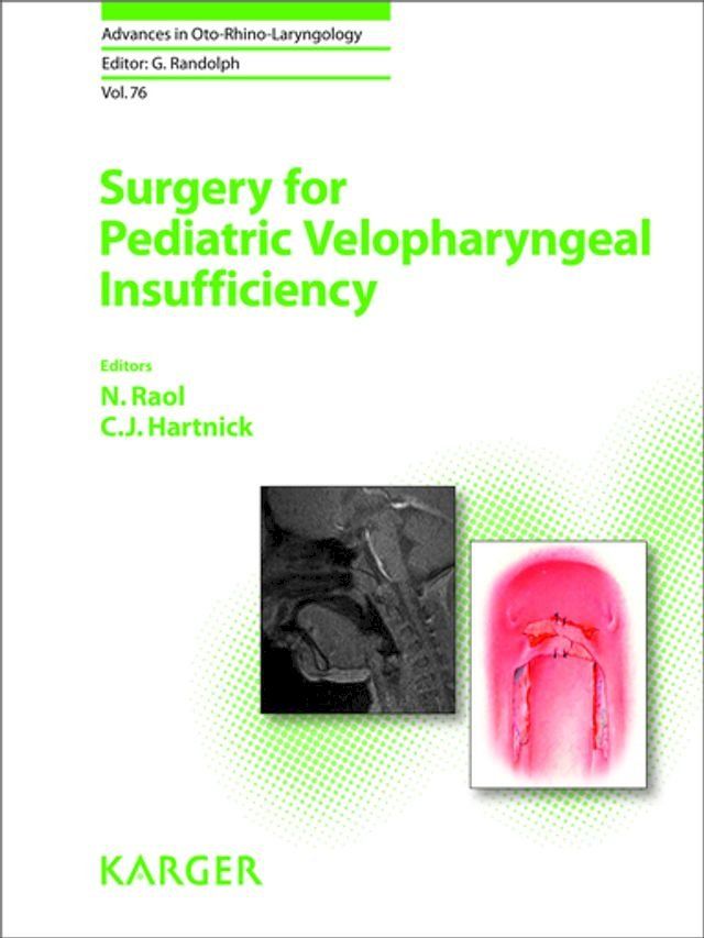  Surgery for Pediatric Velopharyngeal Insufficiency(Kobo/電子書)