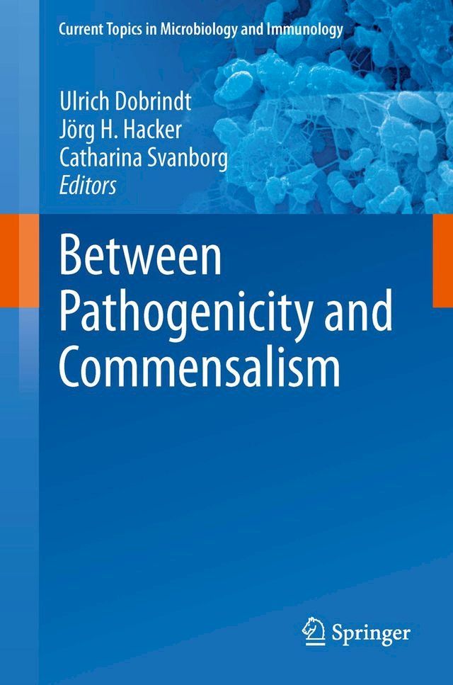  Between Pathogenicity and Commensalism(Kobo/電子書)