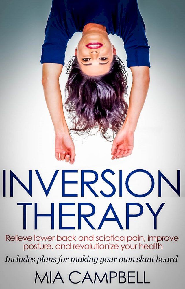  Inversion Therapy(Kobo/電子書)