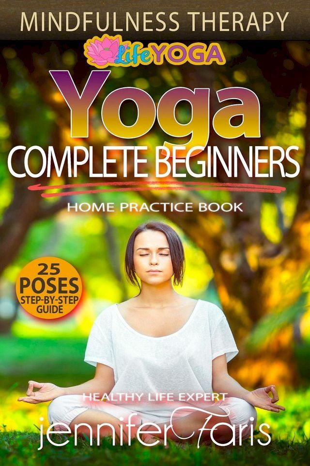  Yoga for Complete Beginners: Mindfulness Therapy(Kobo/電子書)