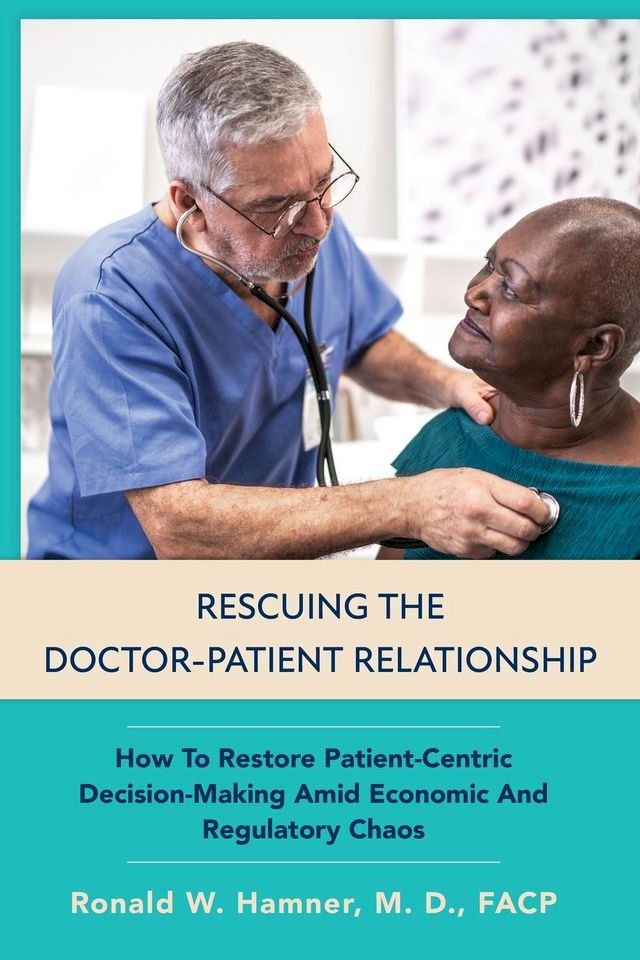  Rescuing the Doctor-Patient Relationship(Kobo/電子書)