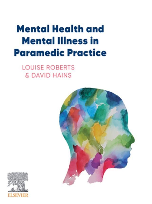  Mental Health and Mental Illness in Paramedic Practice(Kobo/電子書)