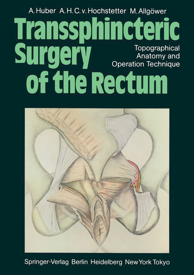  Transsphincteric Surgery of the Rectum(Kobo/電子書)