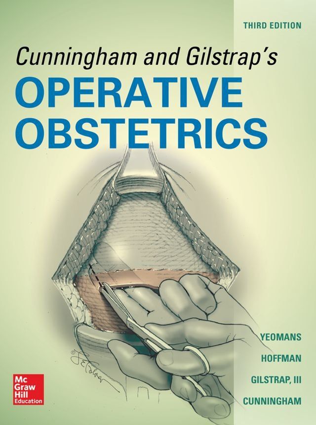  Cunningham and Gilstrap's Operative Obstetrics, Third Edition(Kobo/電子書)