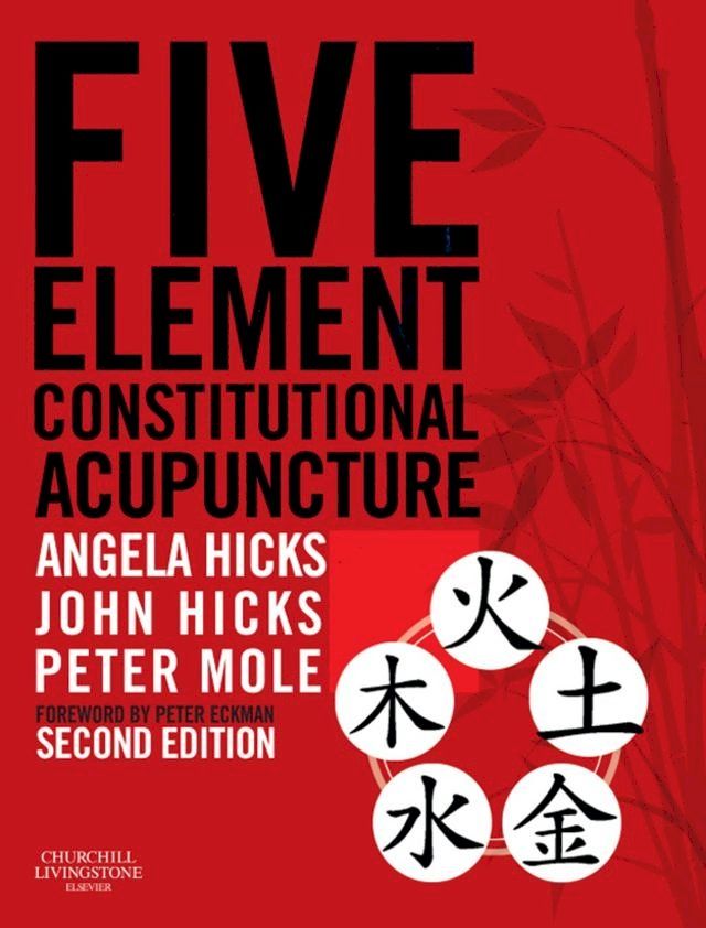  Five Element Constitutional Acupuncture(Kobo/電子書)